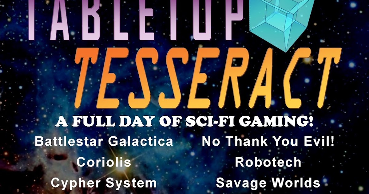 Saturday Night Space Opera! Oct. TABLETOP TESSERACT Program Schedule!