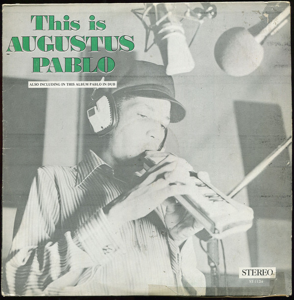 _ O _ P _ I _ U _ M __ H _ U _ M _ Augustus Pablo This Is Augustus