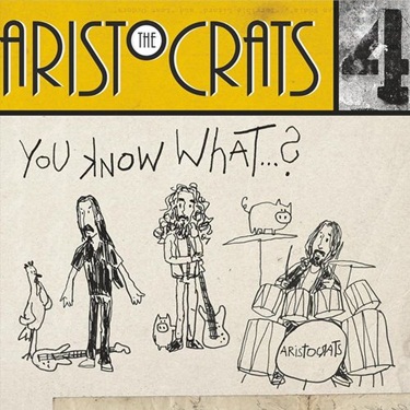 Download CD The Aristocrats – You Know What…? (2019)