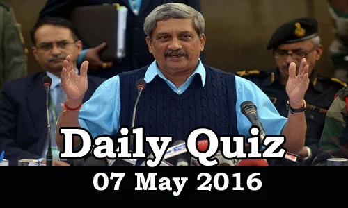 Daily Current Affairs Quiz - 07 May 2016