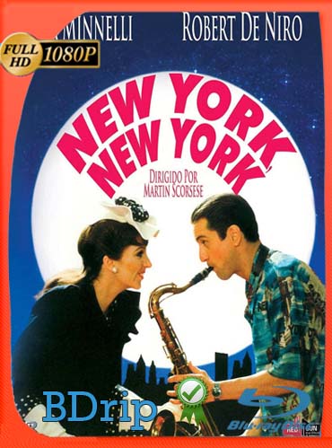 New York, New York (1977) BDRIP 1080p Latino [GoogleDrive] SXGO