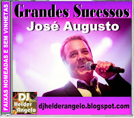 CD Grandes Sucessos José Augusto 23-Faixas Renomeadas e Sem Vinhetas By DJ Helder Angelo