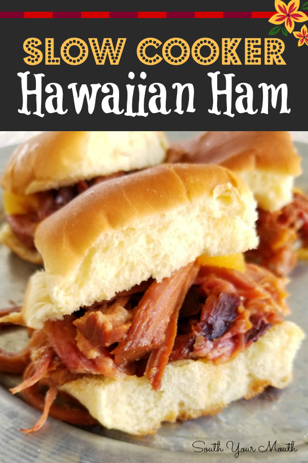 South Your Mouth Slow Cooker Hawaiian Ham