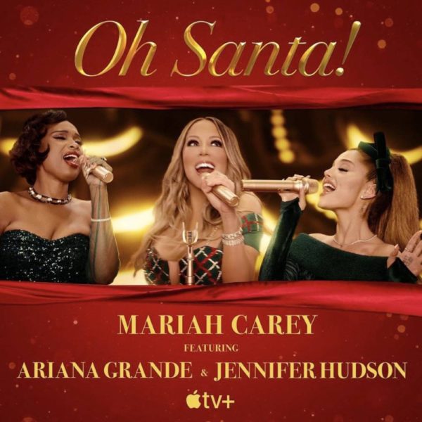  Mariah Carey canta junto a Ariana Grande y Jennifer Hudson en la nueva versión de ‘Oh Santa’