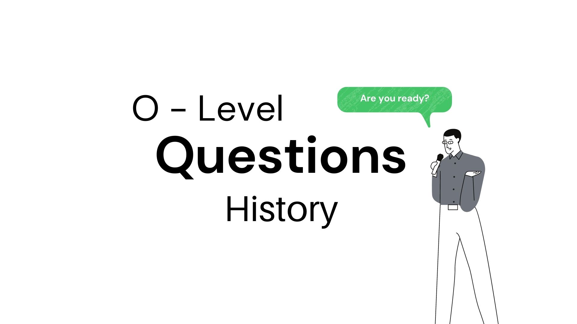 GCE O - LEVEL HISTORY - Entitled Knowledge