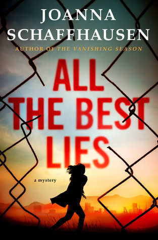 Review: All the Best Lies by Joanna Schaffhausen