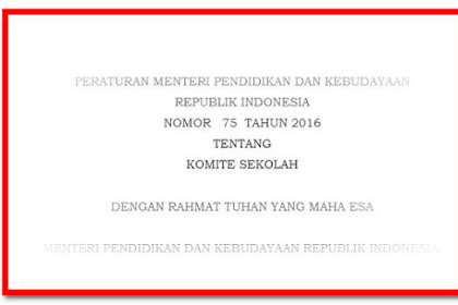 Download Peraturan Menteri No 75 Tahun 2016 Ihwal  Komite Sekolah