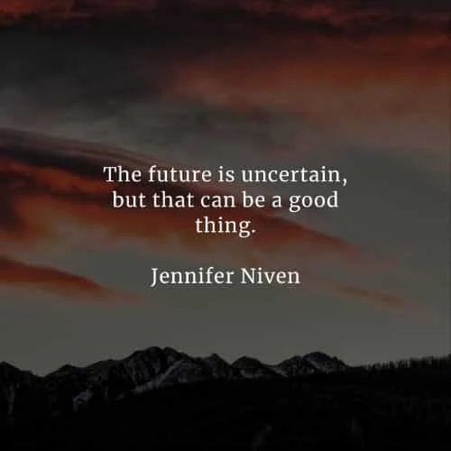 Future quotes that will help you keep a positive outlook
