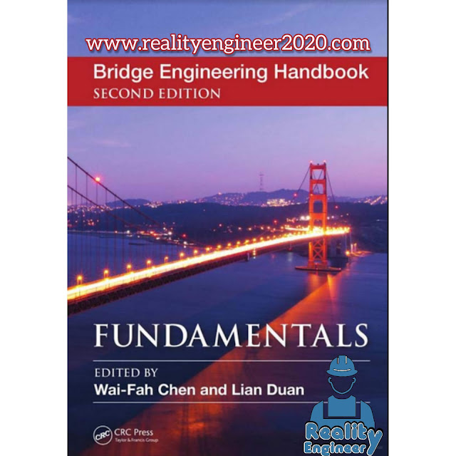 تنزيل كتاب أساسيات  هندسة الكباري - الاصدار الثاني Fundamentals Bridge Engineering Handbook SECOND EDITION