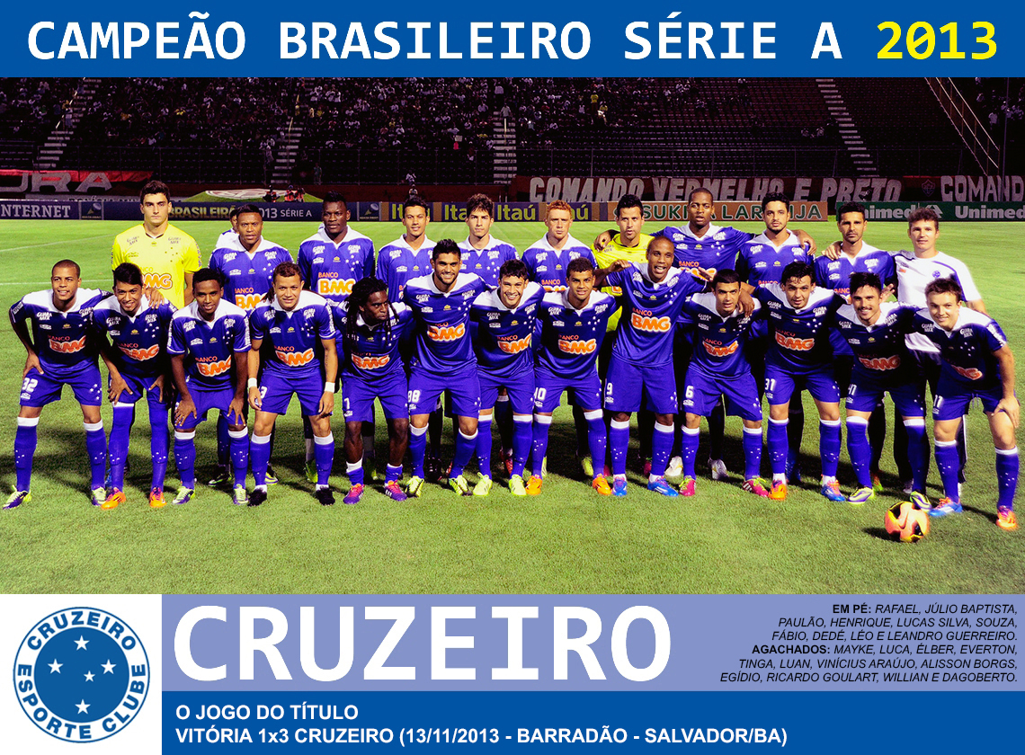 Edição dos Campeões Cruzeiro Campeão Brasileiro 2013