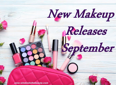 New Makeup Releases September
