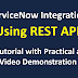 Tutorial : ServiceNow Integration Using Rest API | Rest Integration