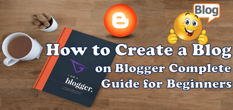 How to Create a Blog on Blogger : A Beginners Guide | TechVigyaan