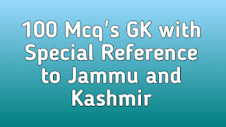 GK with Special Reference to Jammu and Kashmir,jkssb updates,jkssb study materials, jkssb results,