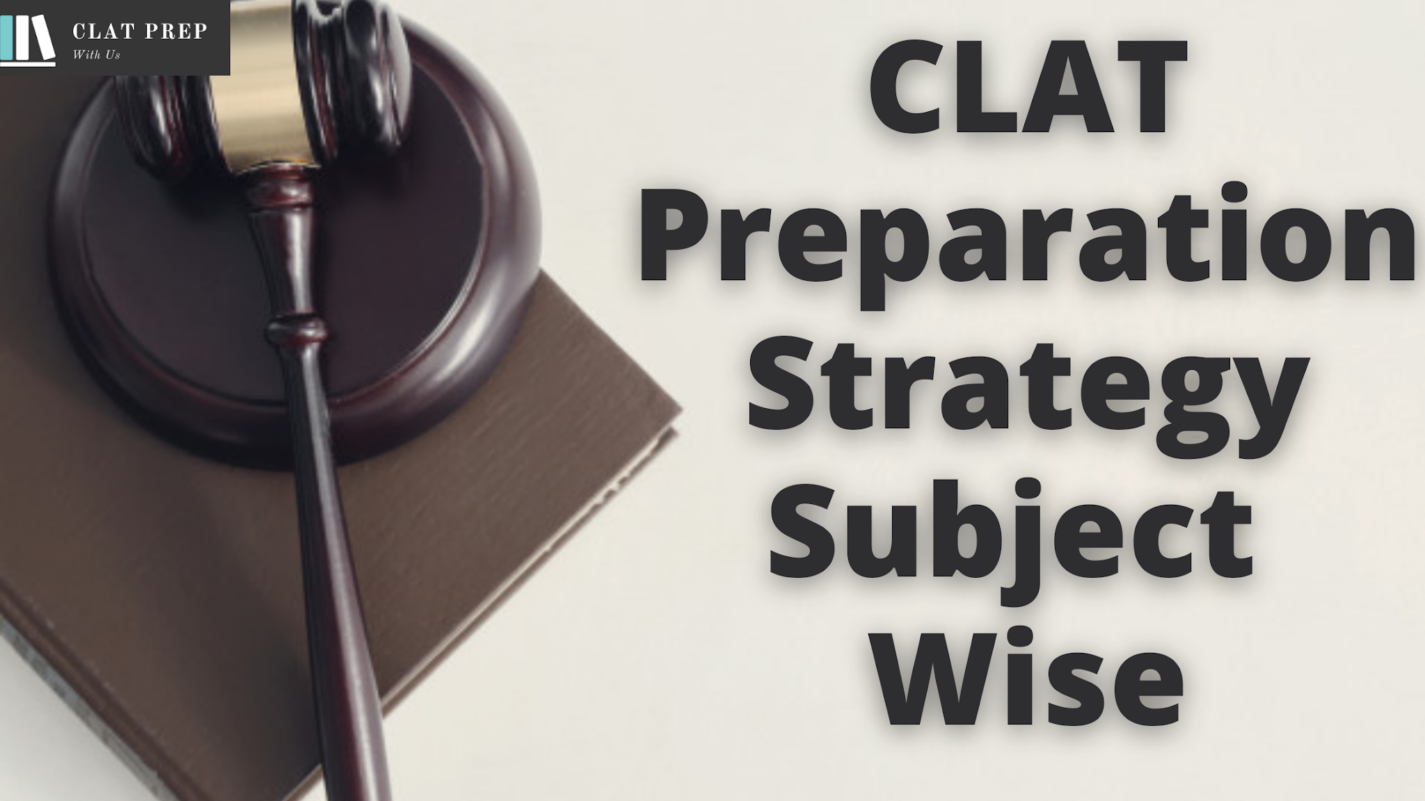 subject wies strategy to cract clat 2021 exam