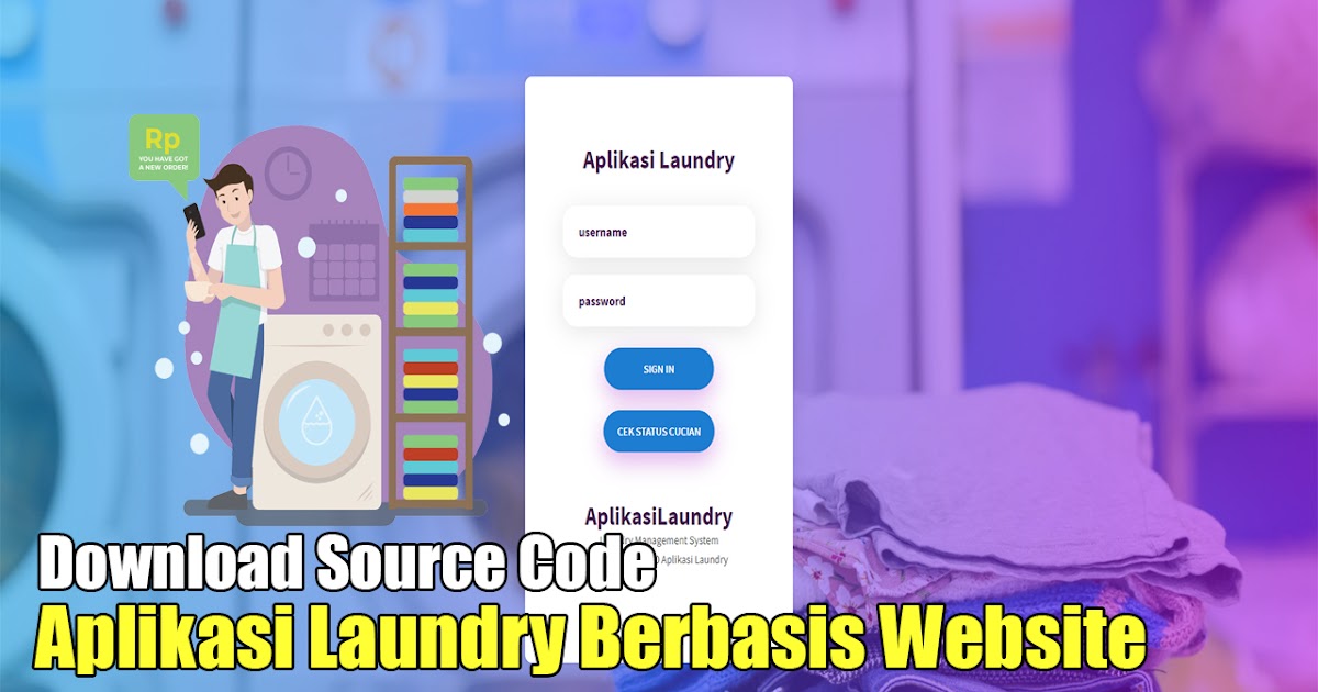 Download Source Code Aplikasi Laundry Berbasis site Gratis BLOG