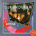 1984 Arena - Duran Duran