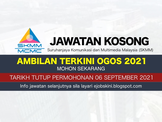 Jawatan Kosong Suruhanjaya Komunikasi dan Multimedia Malaysia (SKMM) Ogos 2021