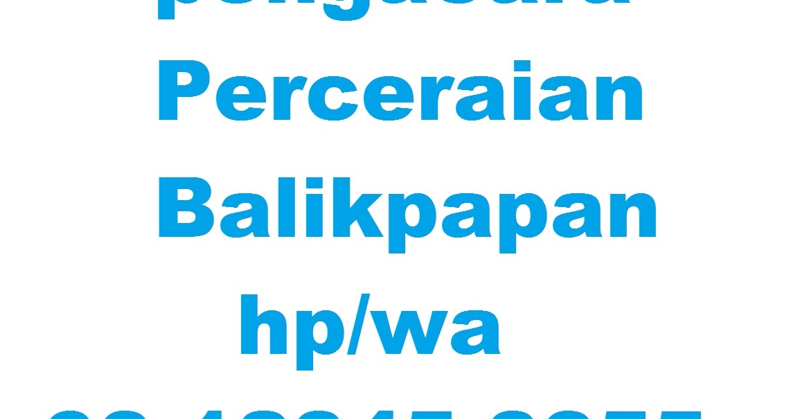 Pengacara perceraian balikpapan 08123453855