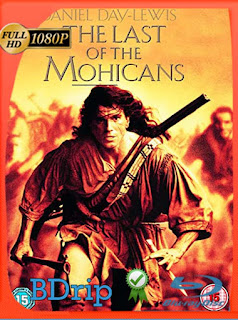 El último mohicano [Theatrical Cut] (1992) BDRIP 1080p Latino [GoogleDrive] SXGO