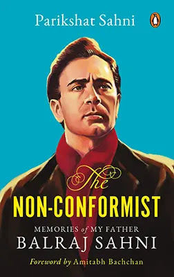 Balraj Sahni in The Non-Conformist