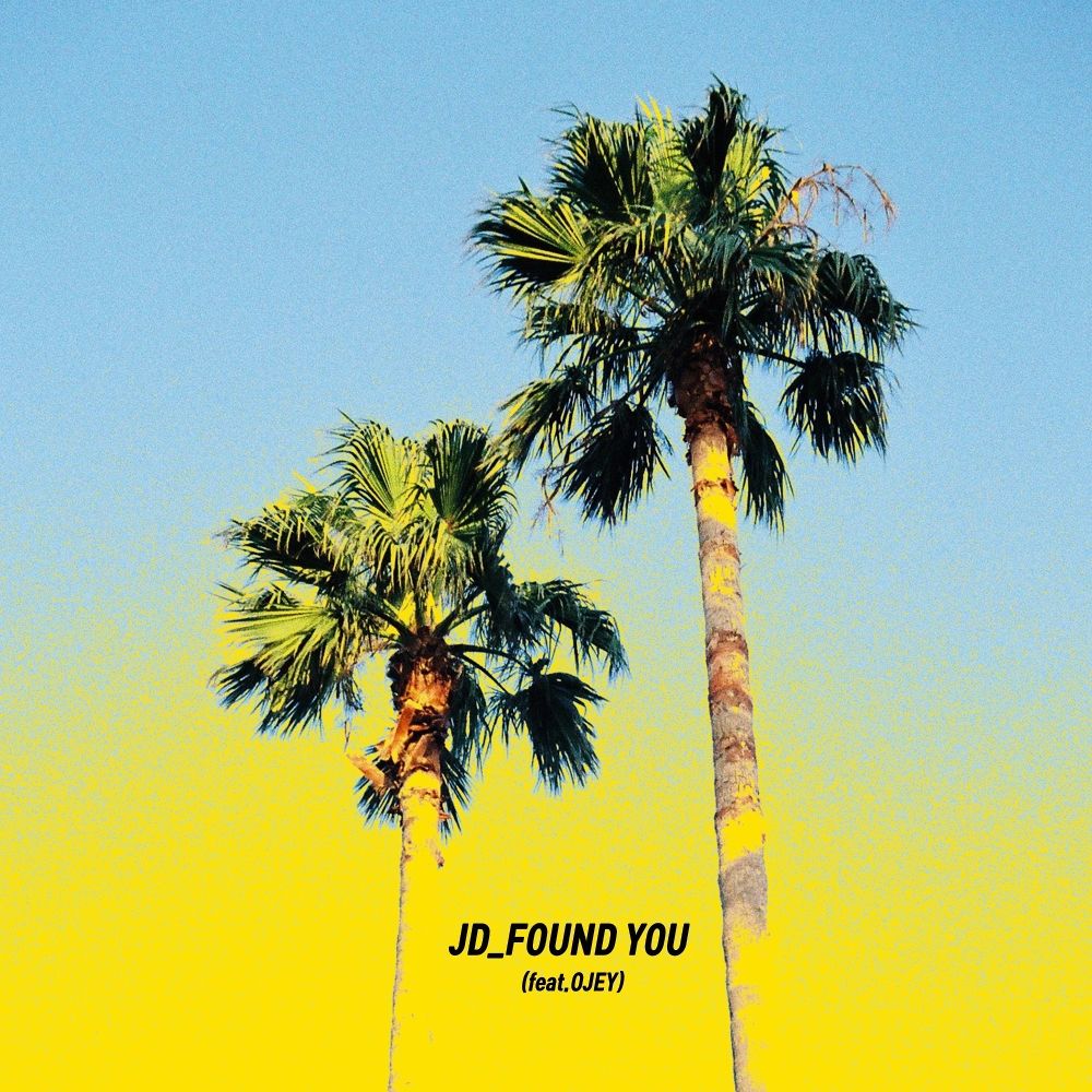 JD – Found You – Single