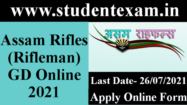 Assam Rifleman Recruitment Online Form 2021