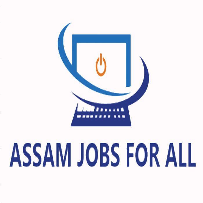 ASSAM JOB FOR ALL | Assam Career