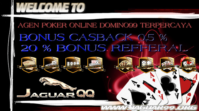 JAGUARQQ | AGEN POKER DOMINO99 ONLINE TERPERCAYA ~ JaguarQQ
