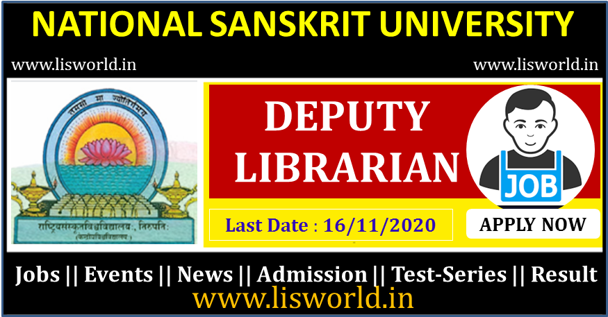 Recruitment for Deputy Librarian at National Sanskrit University, Tirupati ,Andhra Pradesh : Last Date: 16/11/2020