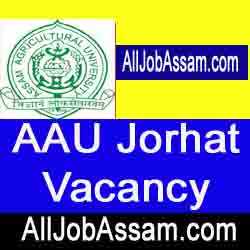 AAU Jorhat Recruitment 2020