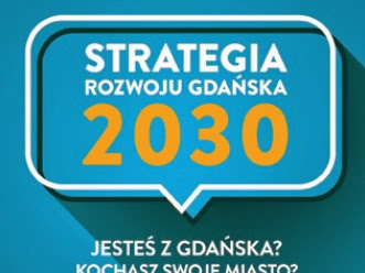 Strategia Rozwoju Gdańska 2030 - spotkanie  - Czytaj więcej »