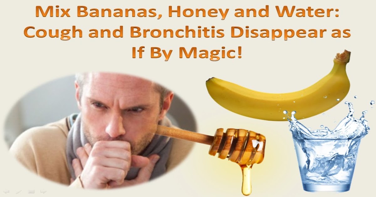 Health Medicine Mix Bananas, Honey and Water Cough and Bronchitis