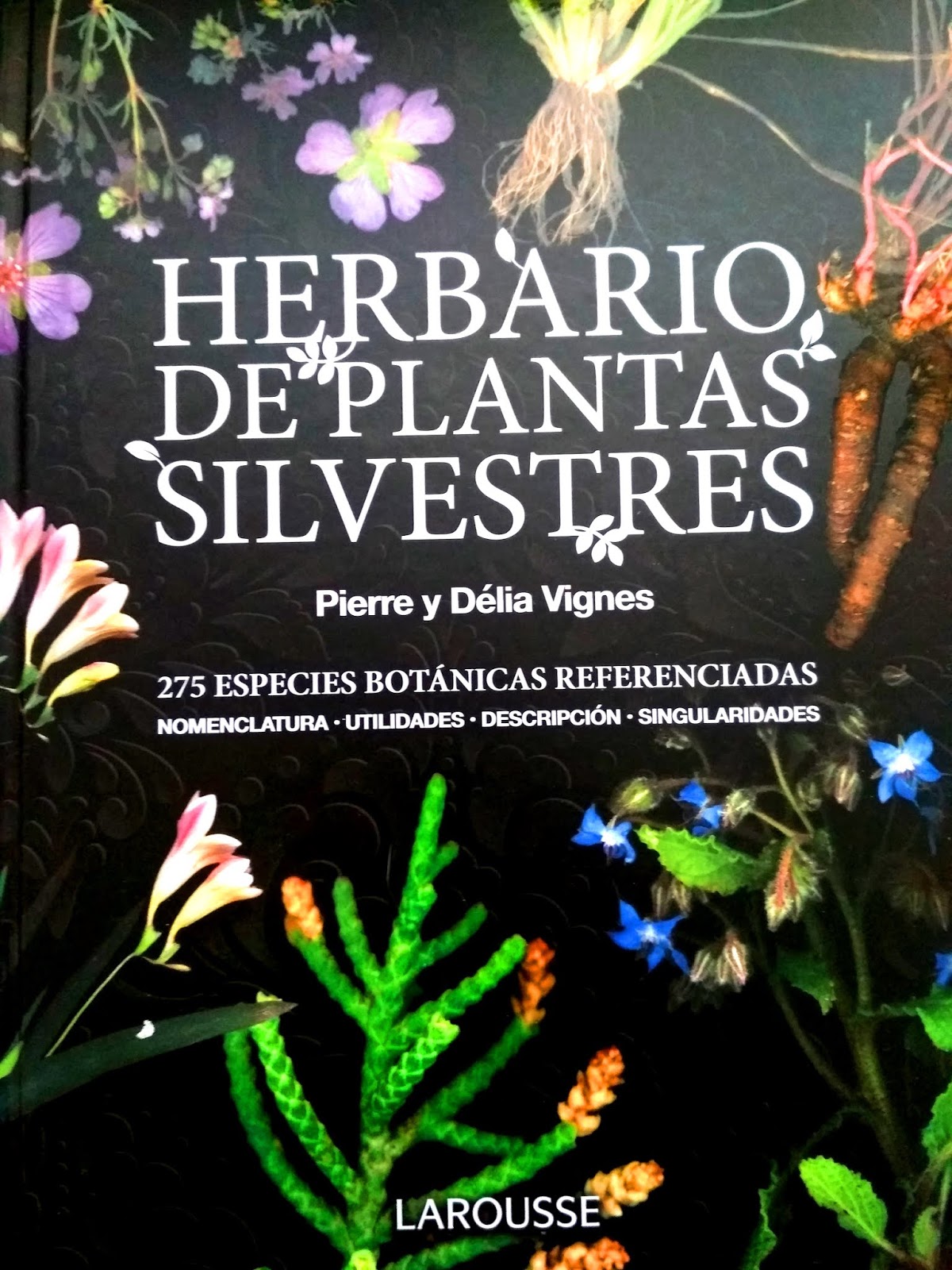 Herbario de plantas silvestres” de la Editorial Larousse