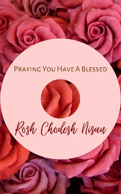 Rosh Chodesh Nisan Greetings - First Jewish Month - Happy New Month - 10 Free Printable Cards