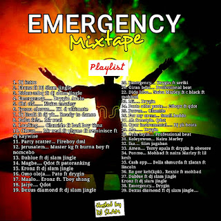 [Mixtape]:- Dj Slam _ Emergency Mixtape