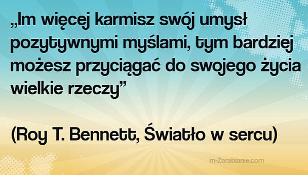 Cytaty o optymizmie, nadziei, szczęściu,  pozytywne myślenie, motywacja.