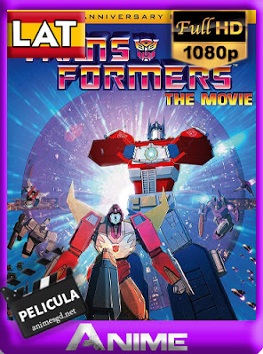 Transformers: The Movie – 30th Anniversary Edition (1986) BDRip [Latino] [1080P] [GoogleDrive] AioriaHD