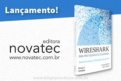 Lançado o livro "Wireshark para profissionais de segurança", da Novatec Editora