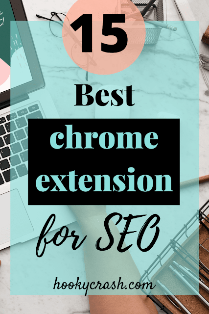 15 FREE Best Chrome Extension For SEO (2021) - HookyCrash