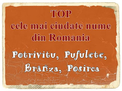top 10 cele mai amuzante ciudate nume romanesti