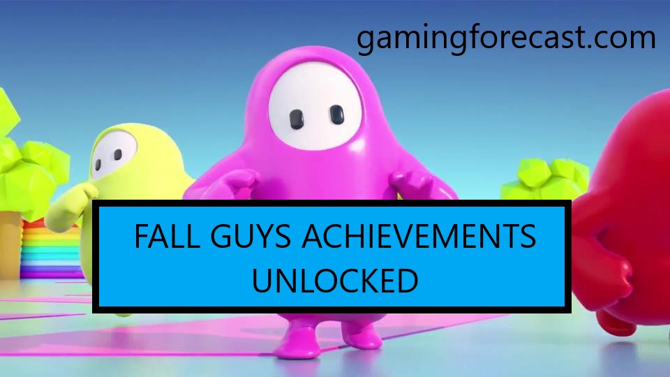 Fall Guys Hacks Free Achievements Unlocker [One Click] Undetected