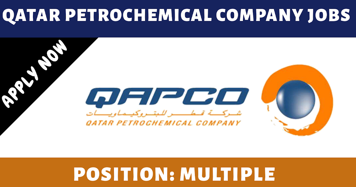 Qatar Petrochemical Company Limited QAPCO Jobs 2019 Engineering