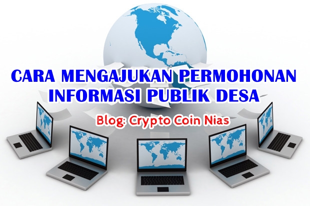 CARA MENGAJUKAN PERMOHONAN INFORMASI PUBLIK DESA https://worldcryptocurenccy.blogspot.com/search/label/Edukasi