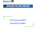 Project Report on Cotton Blankets Manufacturing