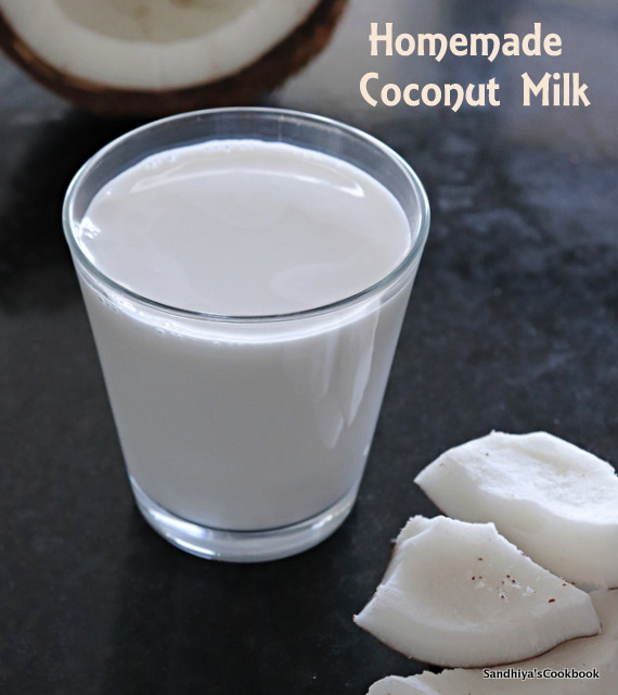 Sandhiya's Cookbook Homemade Coconut Milk from Fresh Coconut