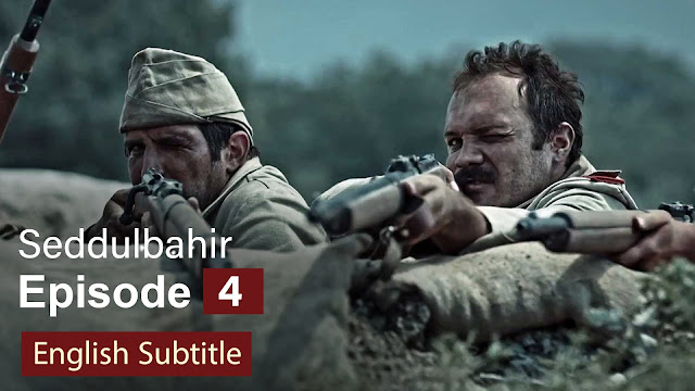Seddulbahir 32 Hour Episode 4