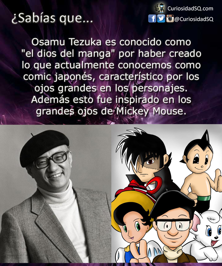 ¿Sabías que?: Osamu Tezuka es conocido como "el dios del manga" por