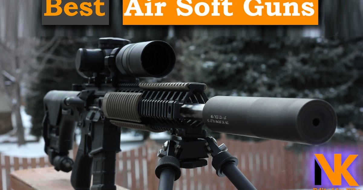 Tech The Best Adjustable Airsoft Gun For You