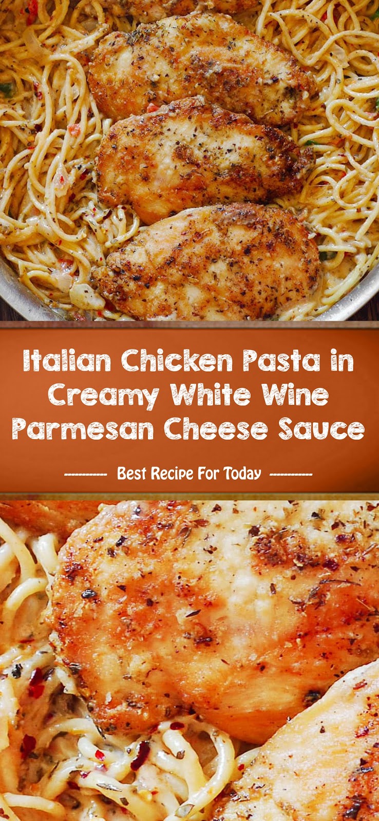 Italian Chicken Pasta in Creamy White Wine Parmesan Cheese Sauce